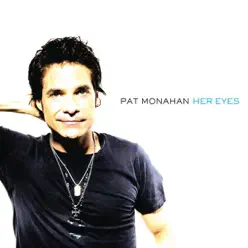 Her Eyes - Single - Pat Monahan