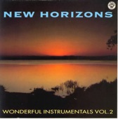 New Horizons, Vol. 2 - Wonderful Instrumentals, 2006