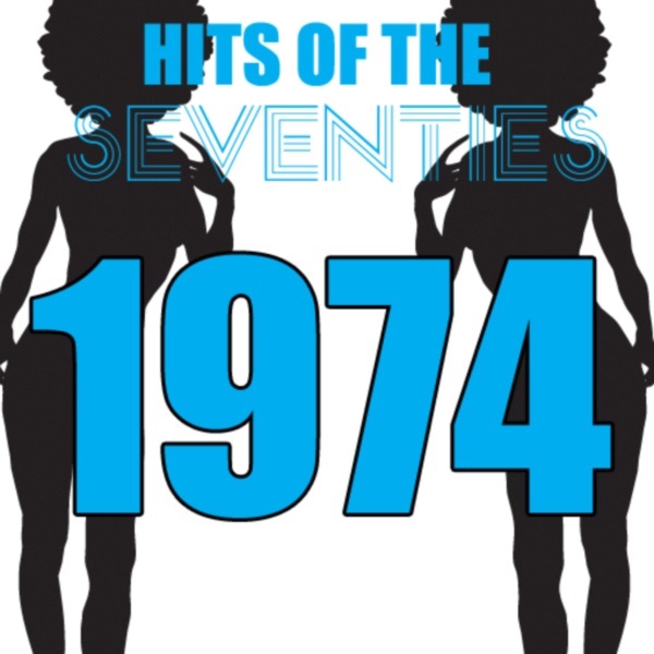 Hits of the 70'S - 1974