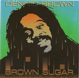 Sitting and Watching Dennis Brown
