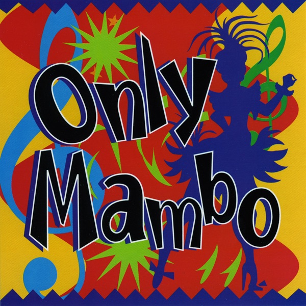 Only Mambo