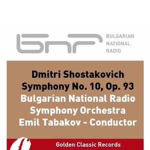 Dmitri Shostakovich: Symphony No. 10, Op. 93