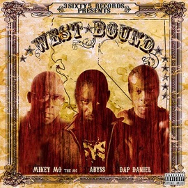 Dollar Circulate West Bound (featuring Mikey Mo 