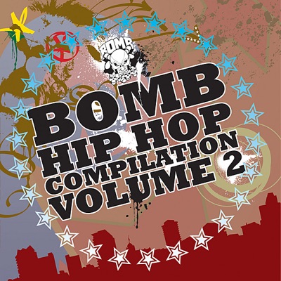 Bomb Hip Hop Compilation Vol. 2 Revised (Digital Only)