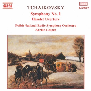 Tchaikovsky: Symphony No. 1 - Hamlet Overture