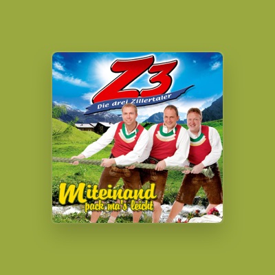 Listen to Z3 Die Drei Zillertaler, watch music videos, read bio, see tour dates & more!