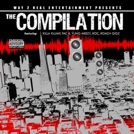 IM FRESH PAC B, Roach Gigz, ROC & YUNG MEEZY