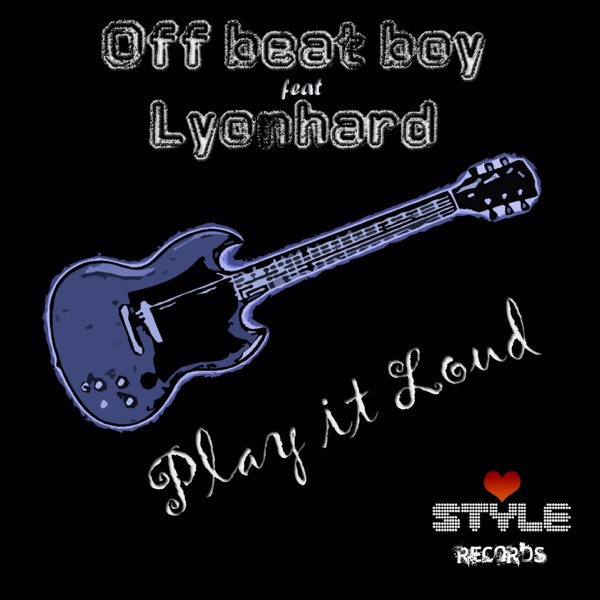 Play It Loud (feat. Lyonhard) [Remixes] - EP