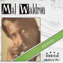 In Retrospect - Mal Waldron In Retrospect - Mal Waldron