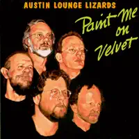 Put the Oak Ridge Boys In the Slammer — Austin Lounge Lizards