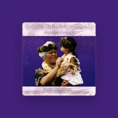 Listen to G-Girl Keli'iho'omalu, watch music videos, read bio, see tour dates & more!