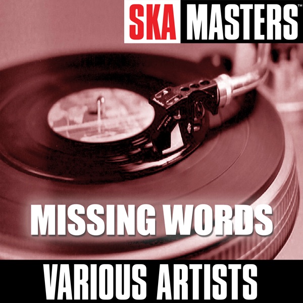 Ska Masters: Missing Words