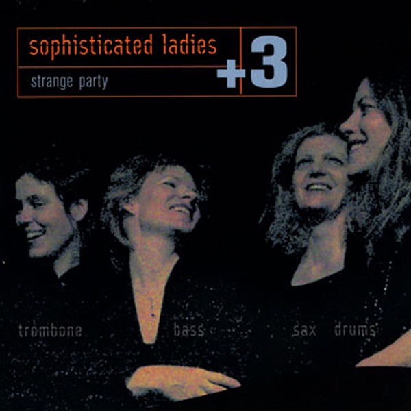 Обложка альбома «Strange Party» — Sophisticated Ladies