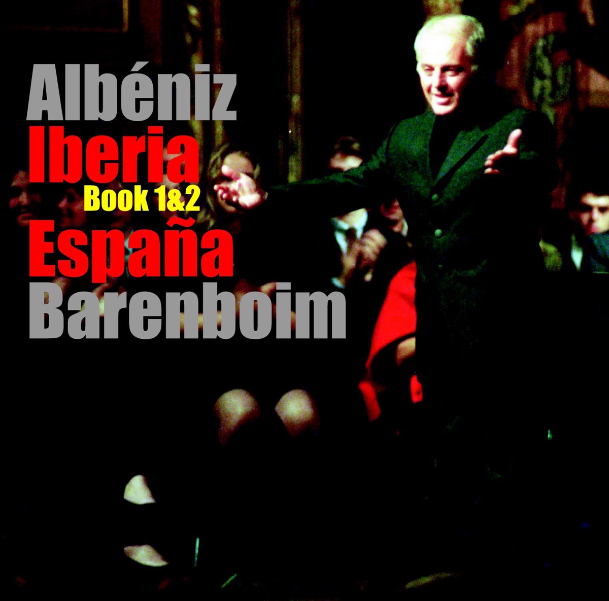 Albéniz : Iberia Books 1, 2 & Espana cover art