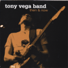 Love Her With a Feeling - Tony Vega Band
