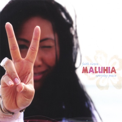 Maluhia  - Everyday Peace