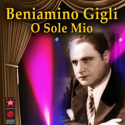 Listen to O Sole Mio by Beniamino Gigli