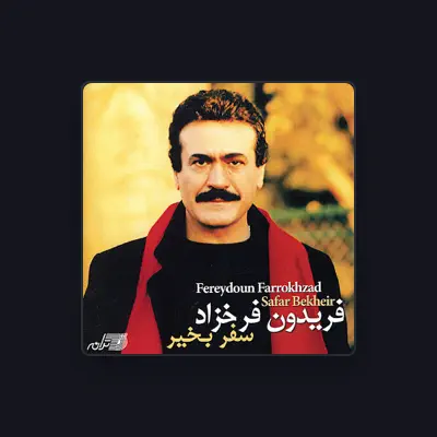 Listen to Fereydoun Farrokhzad, watch music videos, read bio, see tour dates & more!