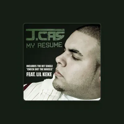 Listen to J.Cas, watch music videos, read bio, see tour dates & more!