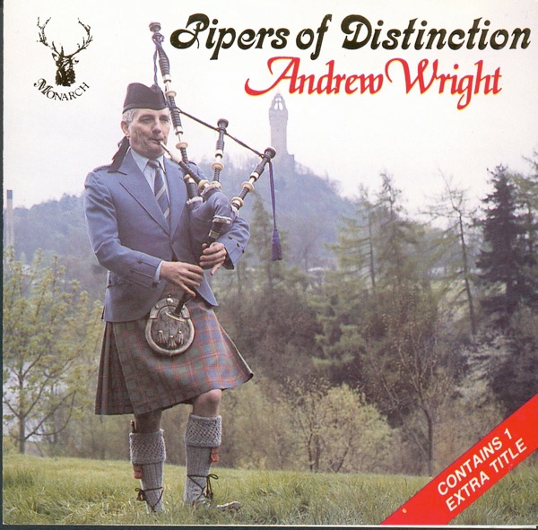 Pipers of Distinction (Andrew Wright)
