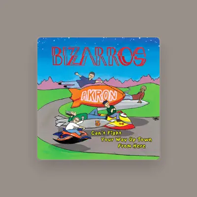 Listen to The Bizarros, watch music videos, read bio, see tour dates & more!