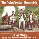 Mid East Mosaic: Armenian, Anatolian and Arabic Music