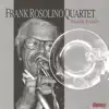 Frank Rosolino Quartet - There Is No Greater Love