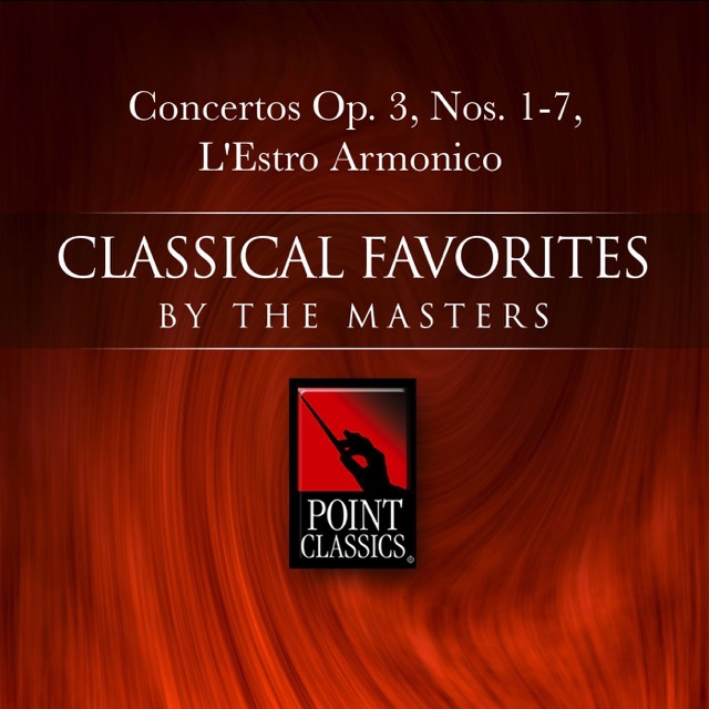 Vivaldi: Concertos Op. 3, Nos. 1-7, L'Estro Armonico