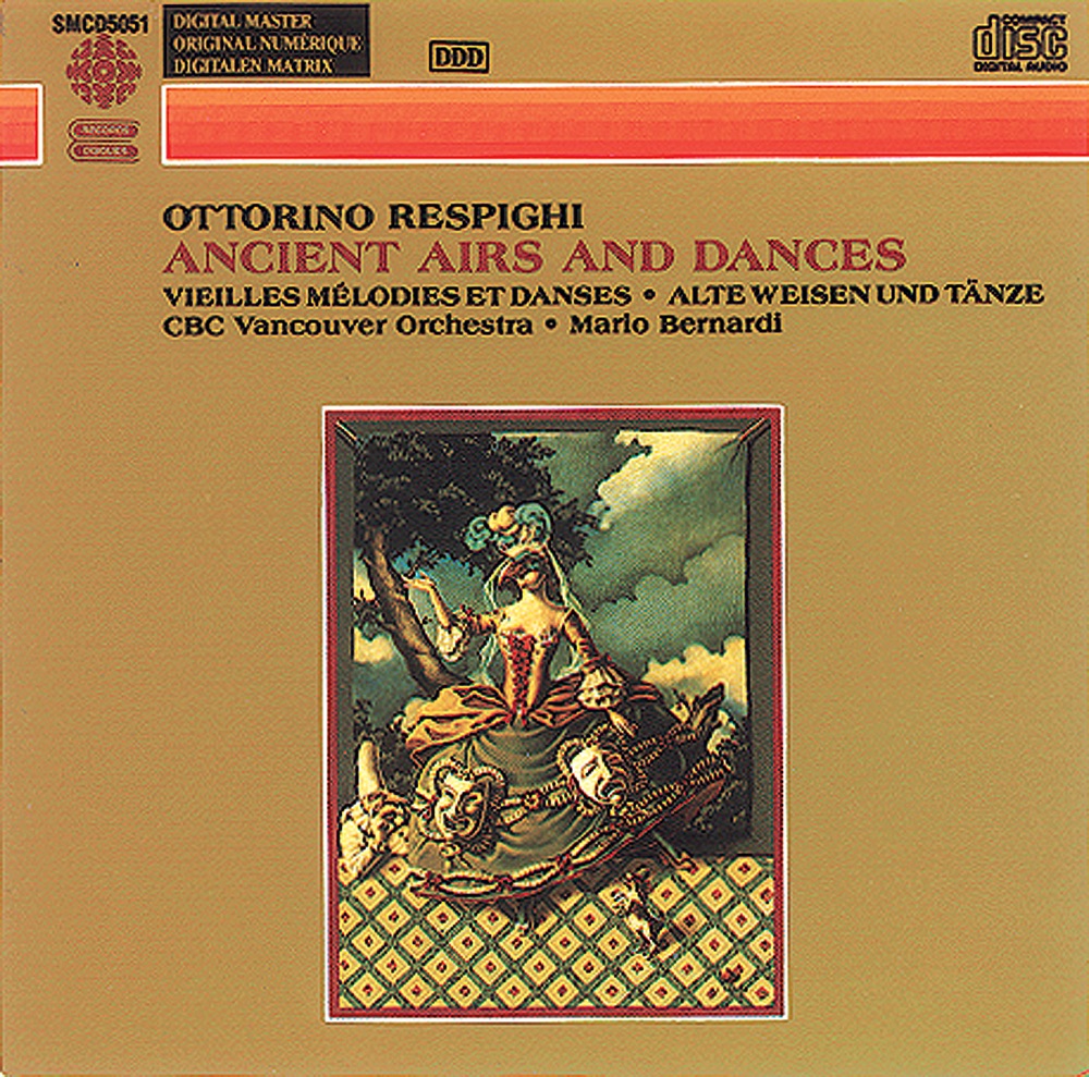 Обложка альбома «Respighi: Ancient Airs and Dances, Suites Nos. 1-3» — Mario Bernardi & CBC Vancouver Orchestra