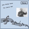 John Philip Sousa - The Liberty Bell