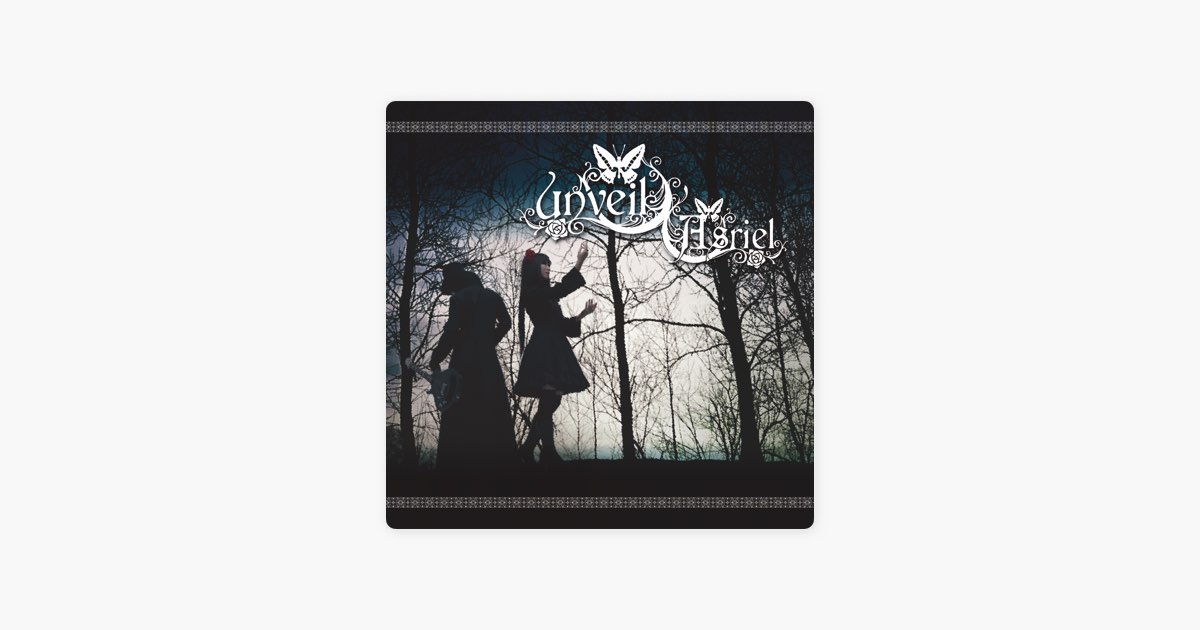 unveil - Asrielのアルバム - Apple Music