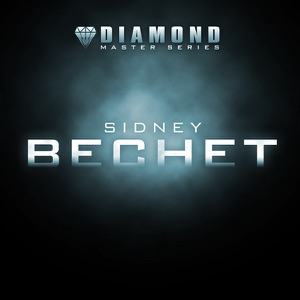 Diamon Master Series: Sidney Bechet