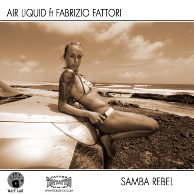Samba Rebel (feat. Fabrizio Fattori) - Single
