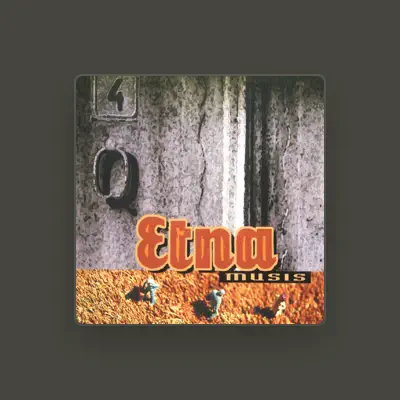 Listen to Etna, watch music videos, read bio, see tour dates & more!