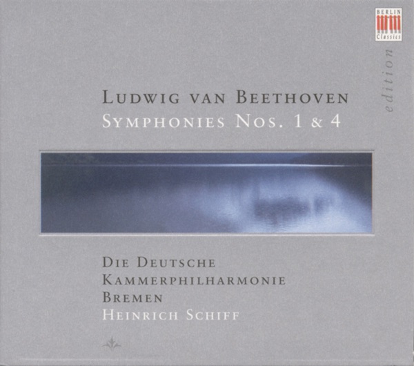 Beethoven: Symphonies Nos. 1 and 4