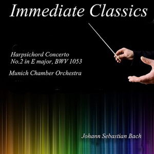 Bach: Concerto for Harpsichord No. 2 in E Major, BWV 1053 - Single