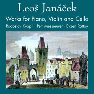 Janáček: Works for Piano, Violin & Cello