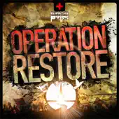 Ascolta 'Operation Restore' di Various Artists