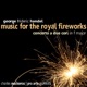 Handel Music for the Royal Fireworks