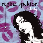 Regina Spektor - Fidelity