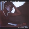 Where Is Love