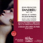 Dandrieu : Messe & Vêpres du jour de Pâques