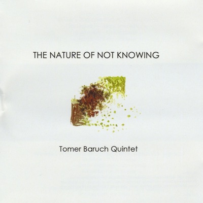 The Nature of Not Knowing