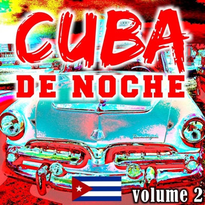 Cuba de Noche, Vol. 2