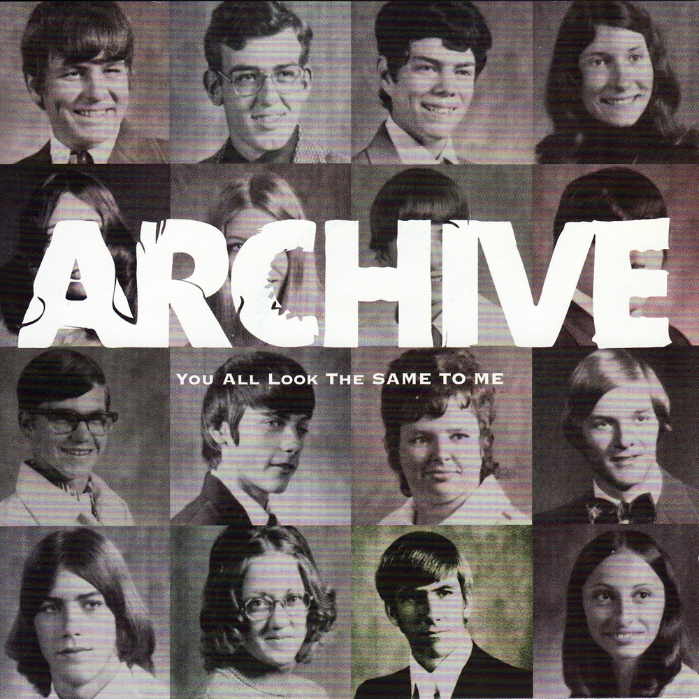 Обложка альбома «You All Look The Same To Me» — Archive