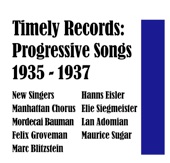 Timely Records: Progressive Songs 1935 - 1937
