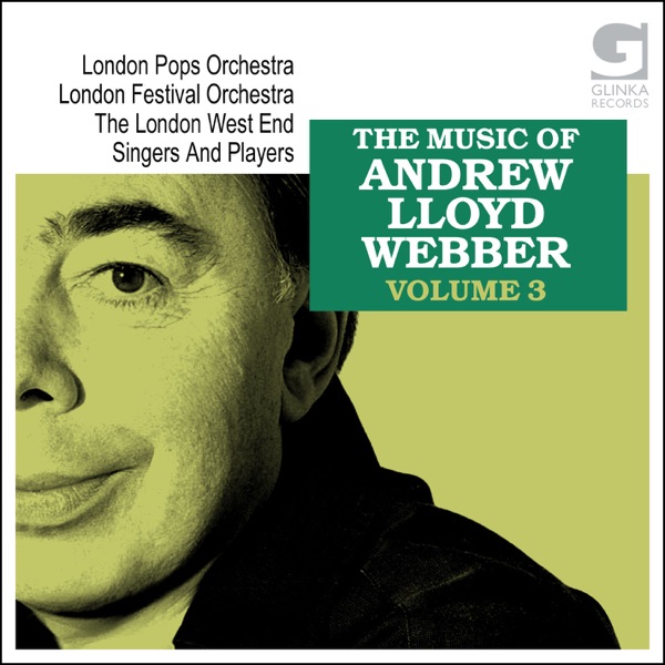 The Music Of Andrew Lloyd Webber Vol. 3