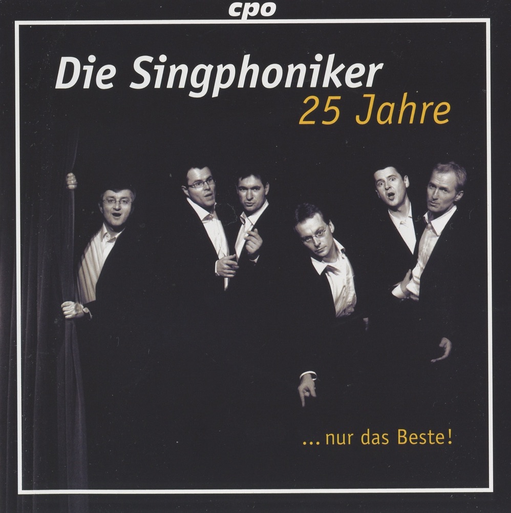 Обложка альбома «Die Singphoniker 25 Jahre» — Die Singphoniker