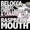 Raspberry Mouth (Groovenatics Remix) - Belocca, Canard, Chris Lauer & Soneec lyrics