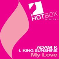 My Love (Hotbox Digital) - Adam K